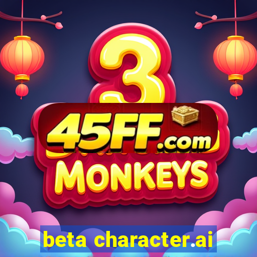 beta character.ai